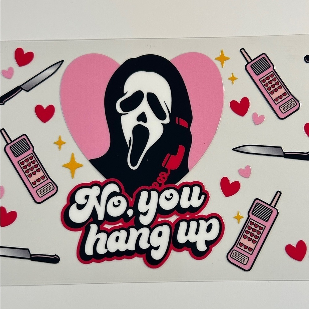 You Hang Up Ghostface Cup Decal